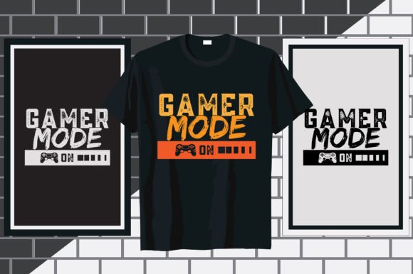 Gamer Mode Graphics for T-Shirt Designs