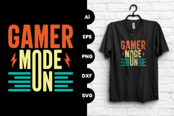 Gamer Mode Graphics for T-Shirt Designs