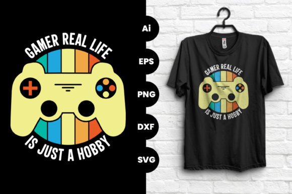 Gamer Real Life Gaming T-Shirt Design Graphics