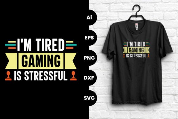 Gaming Stress T-Shirt Graphics & Designs