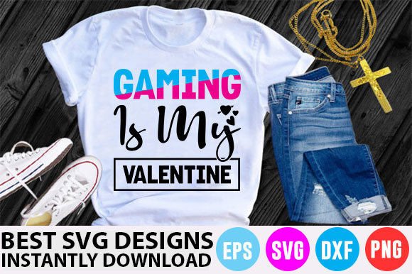Gaming Valentine SVG for T-Shirt Designs