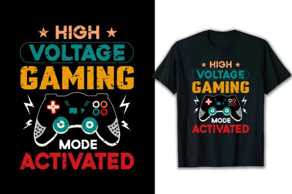 High Voltage Gaming Mode Activated Graphics & T-Shirt Designs
