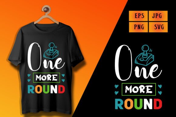 One More Round Gaming T-Shirt Design Graphics Review